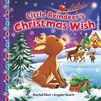 Little Reindeer's Christmas Wish, Board book for the youngest children