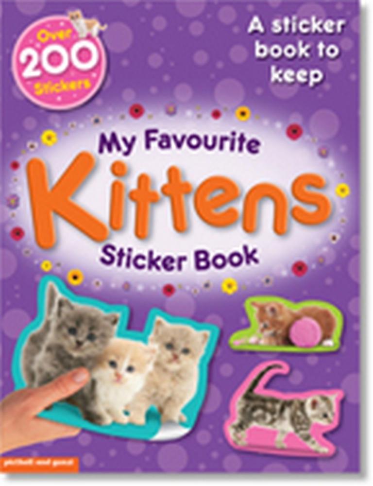 My Favourite Kittens Sticker Book (Age 5+)