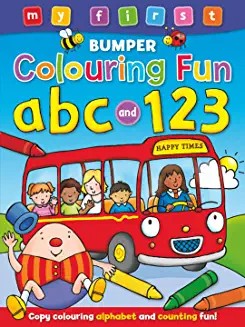 My First BUMPER Colouring Fun ABC and 123: Copy coloring learning fun! (Age 3+)