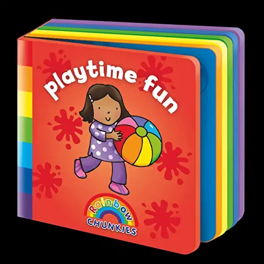 Rainbow Chunkies - PLAYTIME FUN (A foam board book) (Age 0-3)