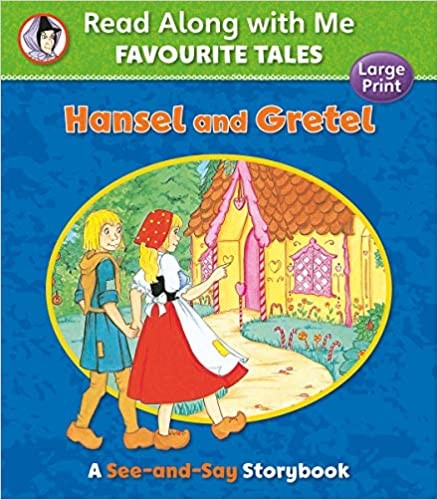 Read Along With Me, Favourite Tales - HANSEL & GRETEL, (A See & Say book)
