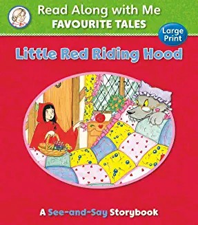 Read Along With Me, Favourite Tales - LITTLE RED RIDING HOOD, (A See & Say book)