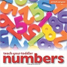 Teach Your Toddler NUMBERS: A clear introduction to key concepts (Age 2+)
