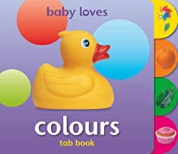 Teach Your Toddler Tab Book: Colours