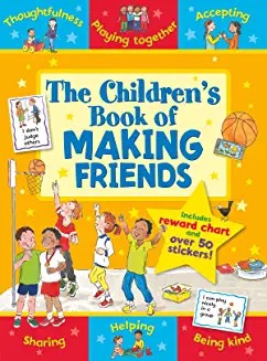 The Children's Book Of MAKING FRIENDS - With a Star Rewards Chart (Age (Age 4+)
