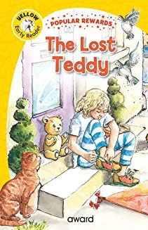 The Lost Teddy (Popular Rewards, Early Reader) for skills & confidence (Age (Age 4+)