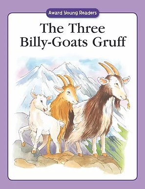 THE THREE BILLY GOATS GRUFF - SimpleText, Large Type, Bright Illustrations (Age 5+)