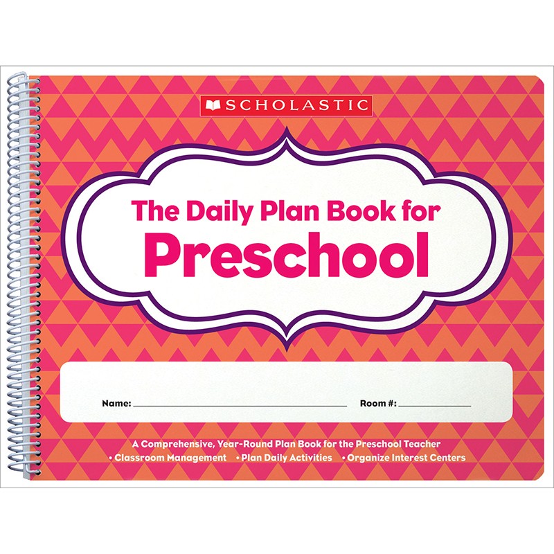 The Daily Plan Book for Preschool