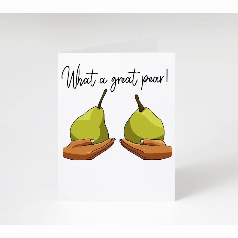 What A Great Pear Card