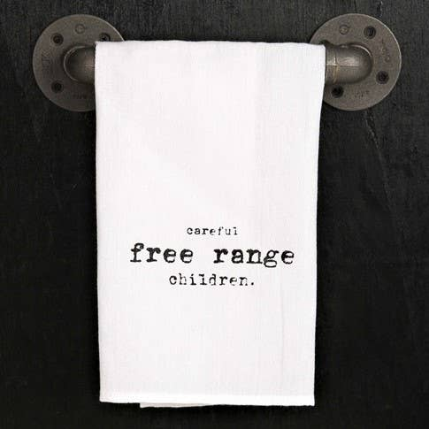 Careful, Free Range Children. / Kitchen Towel