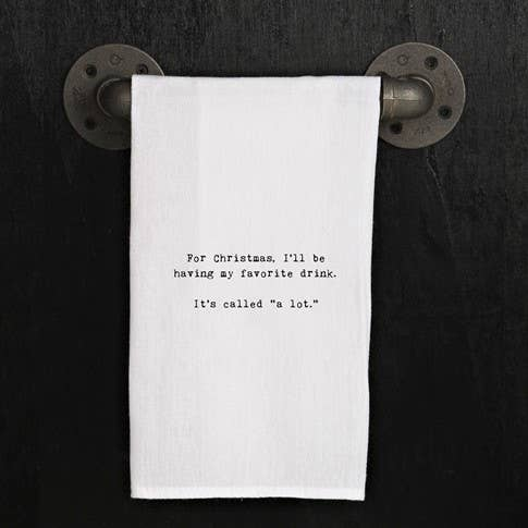 For Christmas, I'll be having my...  / Kitchen Towel