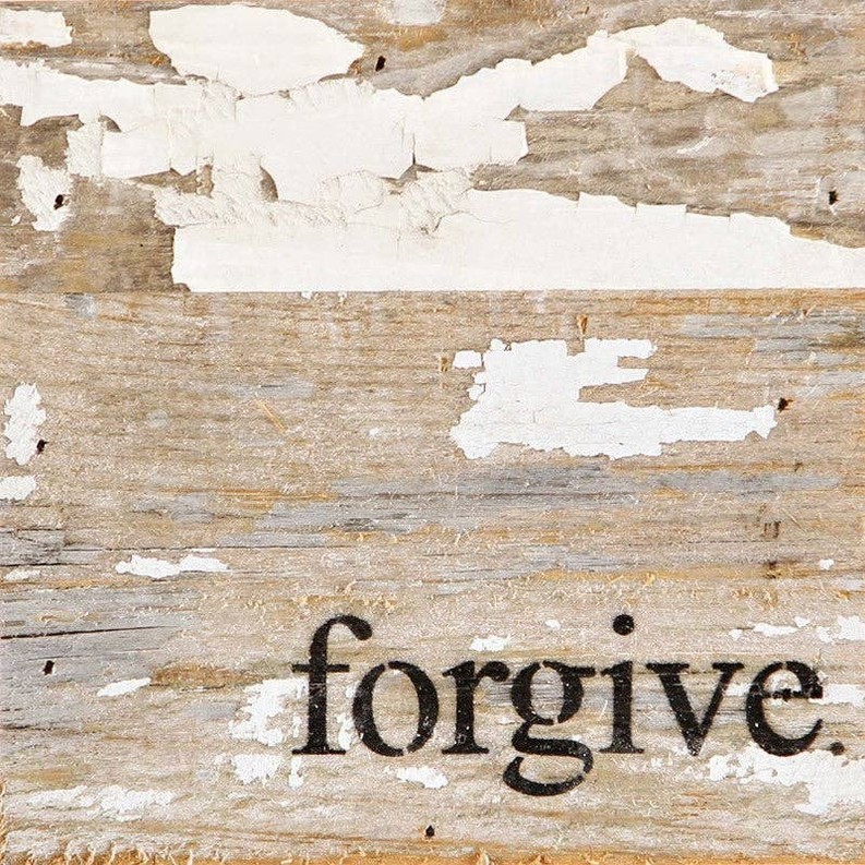 forgive... Wall Sign