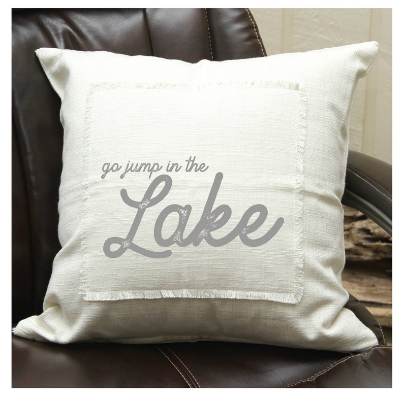 Go jump in the lake Pillow Cover