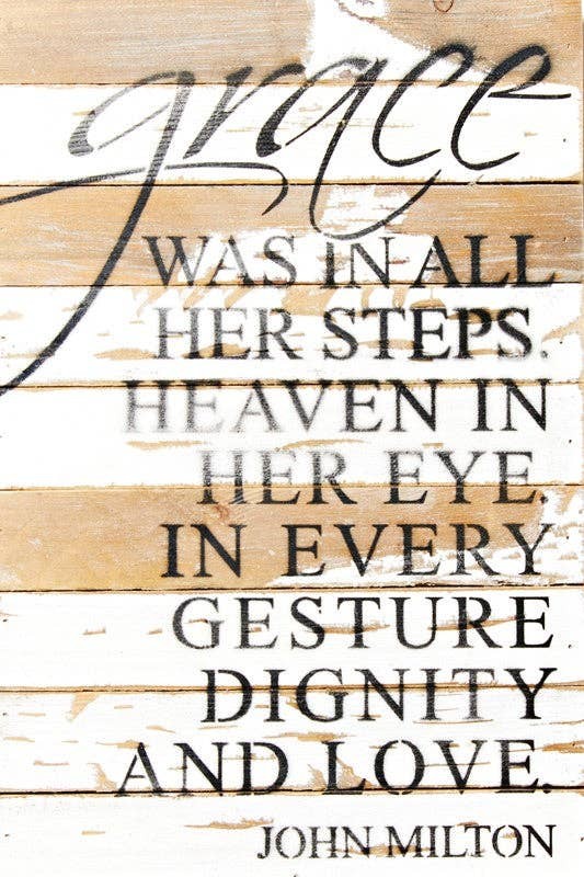 Grace was in all her steps Wall Sign