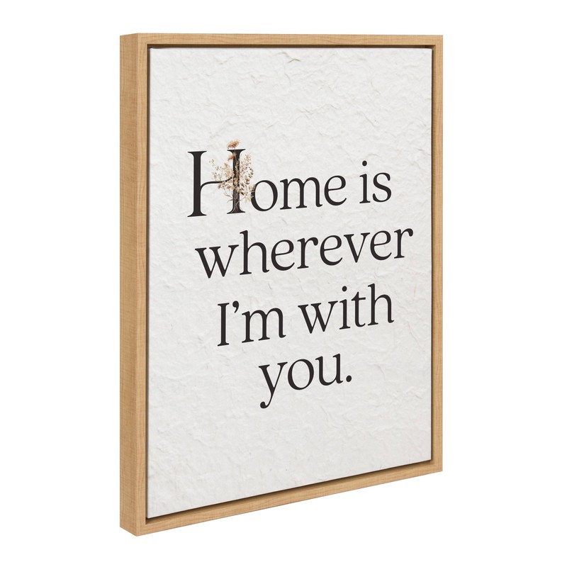 Home is wherever I'm with you... Framed Canvas