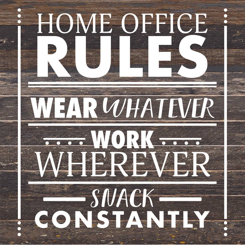 Home Office Rules... Wall Sign