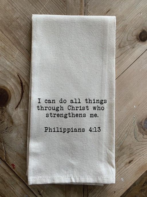 I can do all things through Chris... / Natural Kitchen Towel