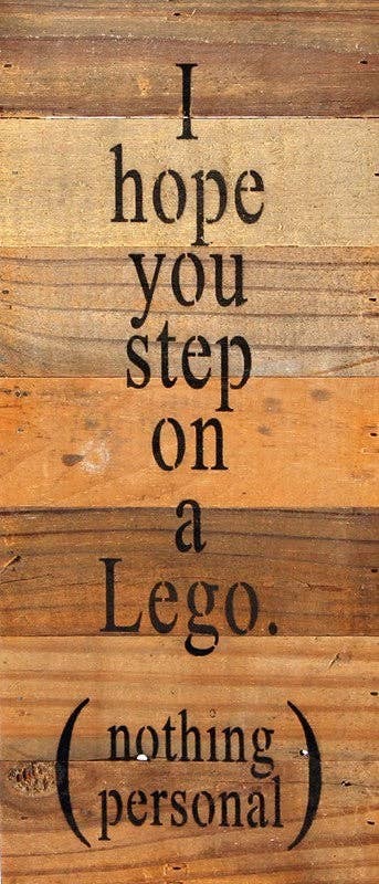 I hope you step on a Lego Wall Sign