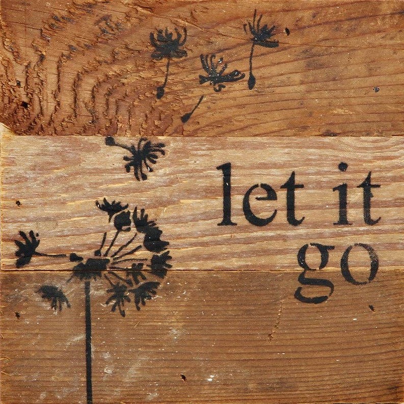 Let it go ... Wall Sign