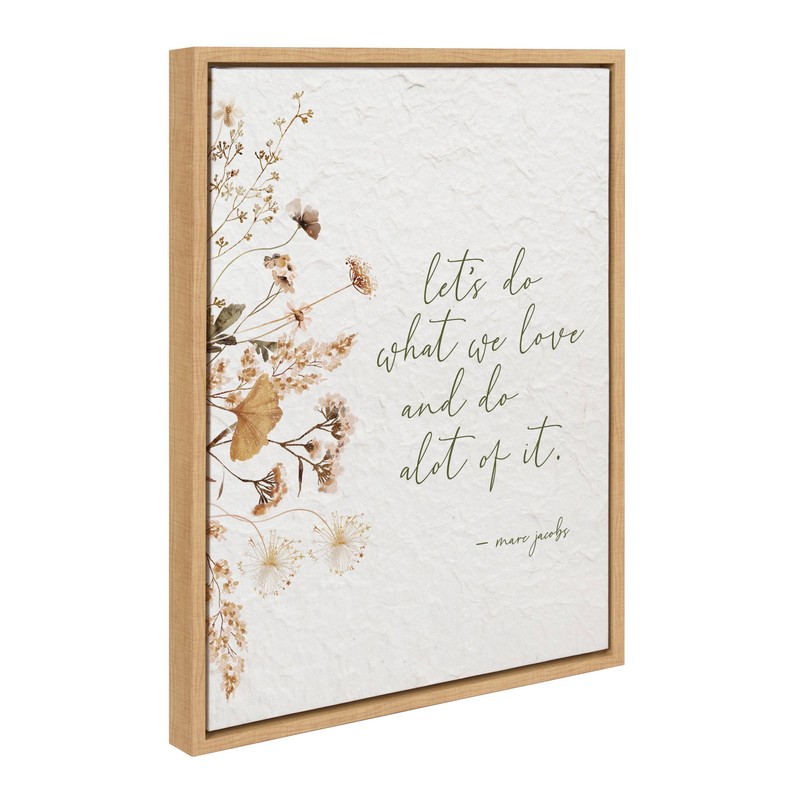 Let's do what we love and do a lot...  Framed Canvas