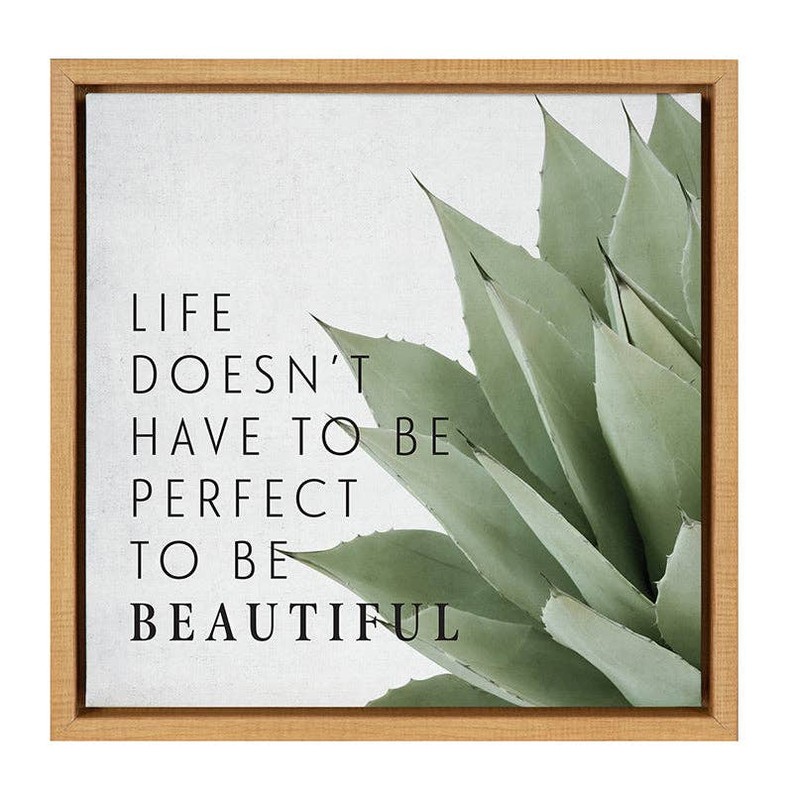 Life doesn't have to be perfect to... / Framed Canvas