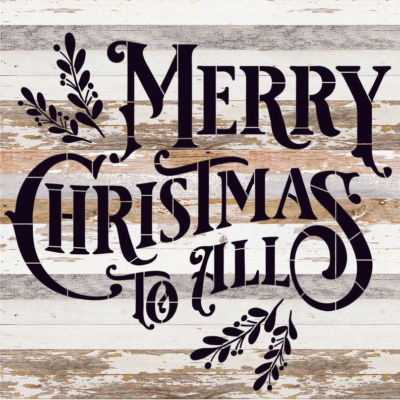 Merry Christmas To All... Wall Sign