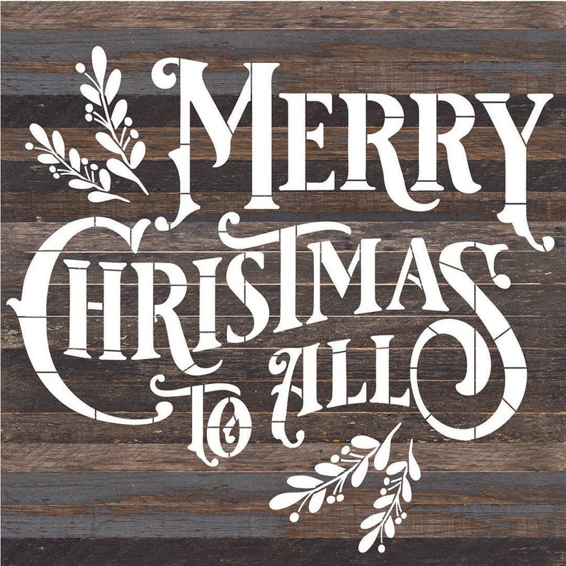Merry Christmas To All... Wood Sign