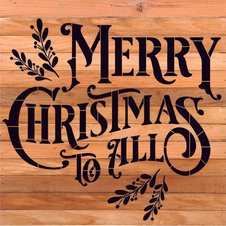 Merry Christmas To All... Wood Sign