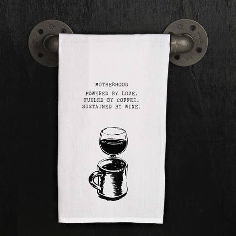 Motherhood Powered by love. Fueled by...  / Kitchen Towel
