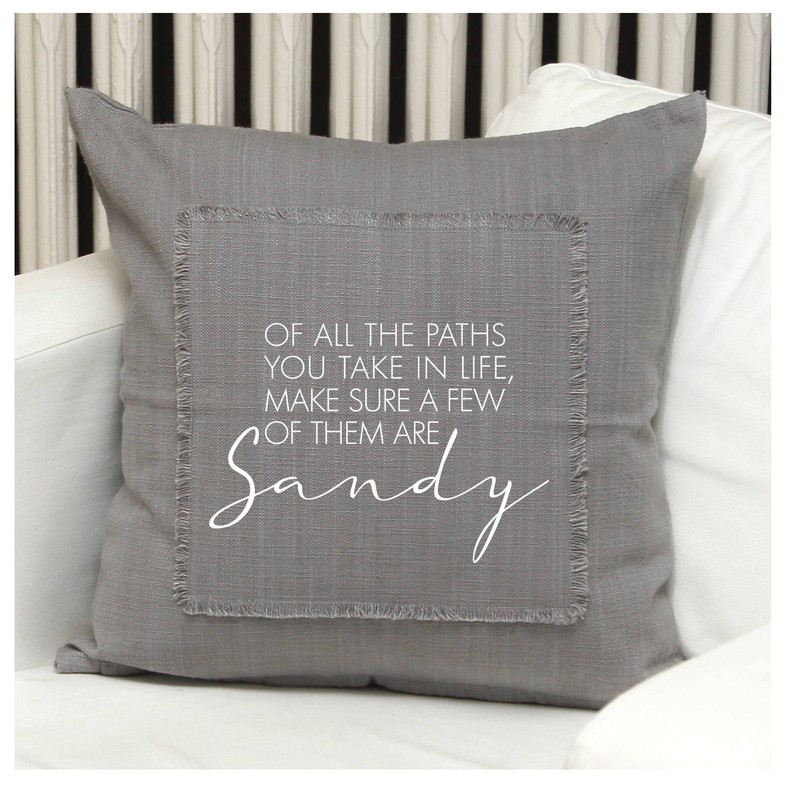 Of all the paths you take in life, make sure... Pillow Cover