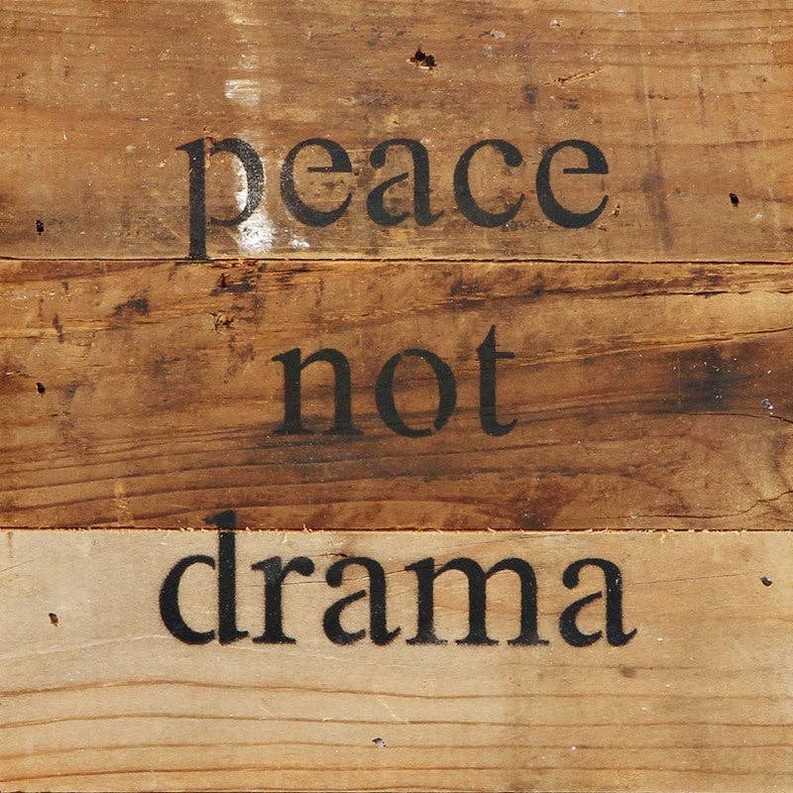 peace not drama... Wall Sign