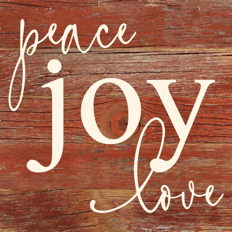 Peace, joy, love... Wall Sign 6x6 RRC - Red Reclaimed with Cream
