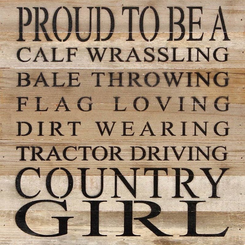 Proud to be a calf wrassling bale t... Wall Sign
