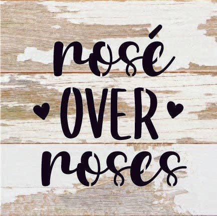 Rose over Roses... Wood Sign