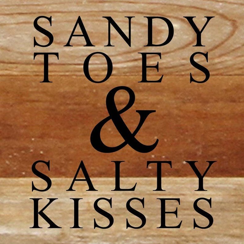 Sandy Toes & Salty Kisses. Wall Sign