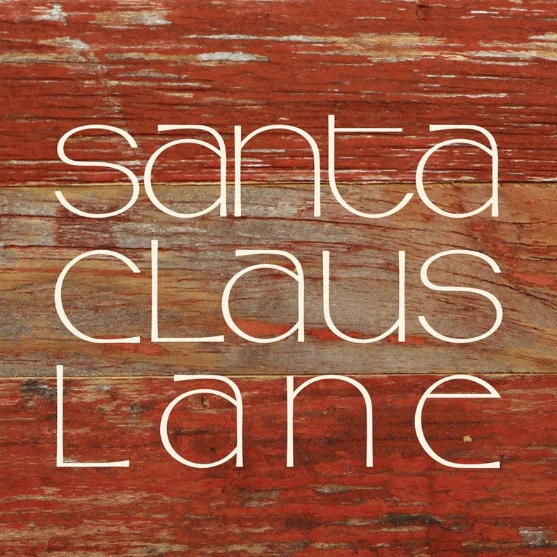 Santa Claus Lane... Wall Sign