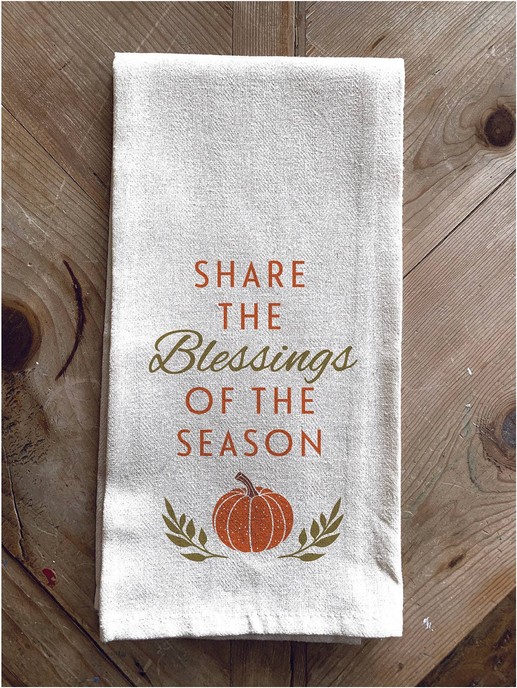Share the blessings of the season / Kitchen Towel