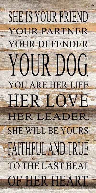 She is your friend, your partner, y... Wall Sign