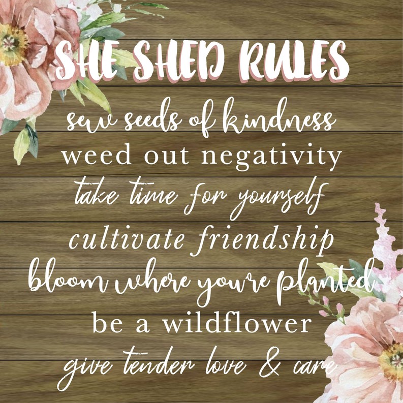 She Shed Rules: sew seeds of kindess, we... Wall Sign