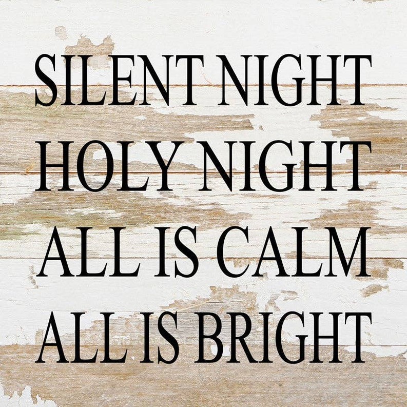 Silent night, holy night, all is ca... Wall Sign