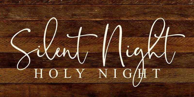 Silent night, holy night... Wall Sign