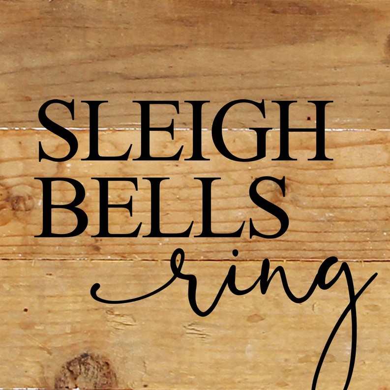 Sleigh bells ring... Wall Sign