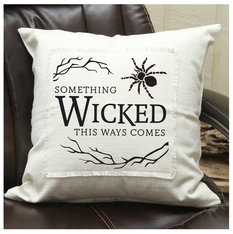 Something wicked this ways comes... Pillow Cover