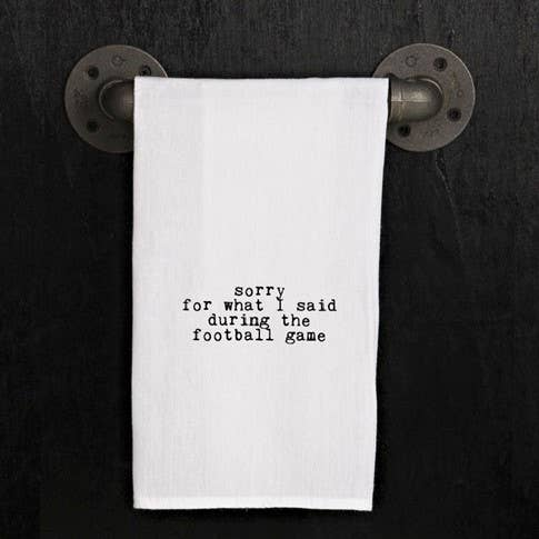 Sorry for what I said during the... / Kitchen Towel