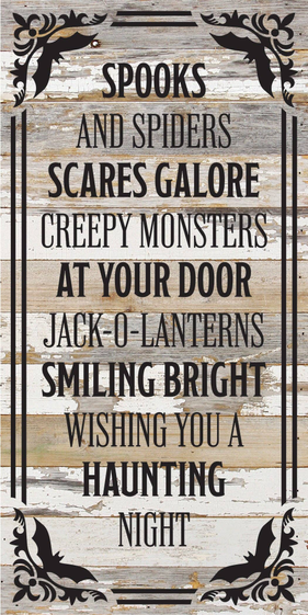 Spokes and spiders, scares galore, creep... Wood Sign