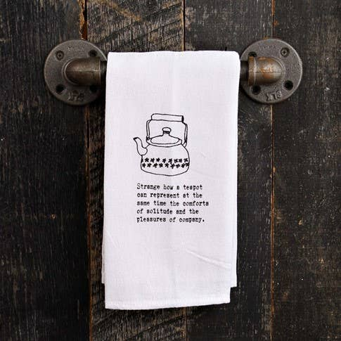 Strange how a teapot can represent at... / Kitchen Towel