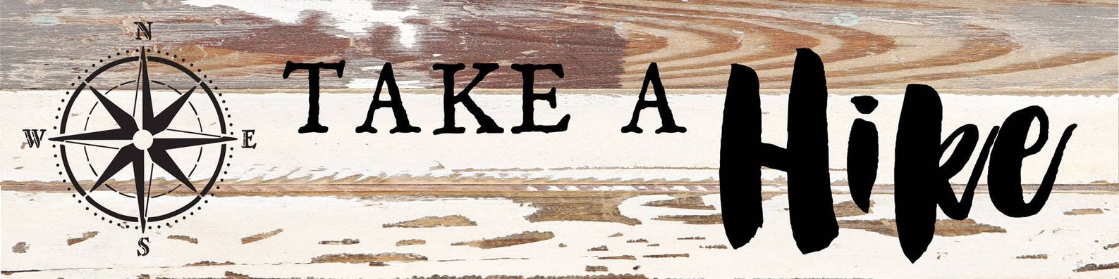 Take A Hike... Wall Sign