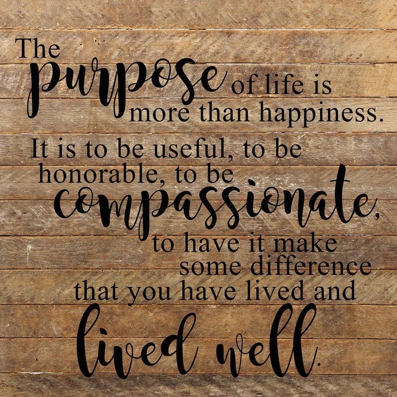 The purpose of life is more than ha... Wall Sign