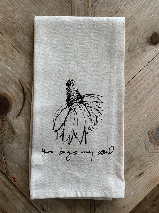 Then sings my soul. / Natural Kitchen Towel