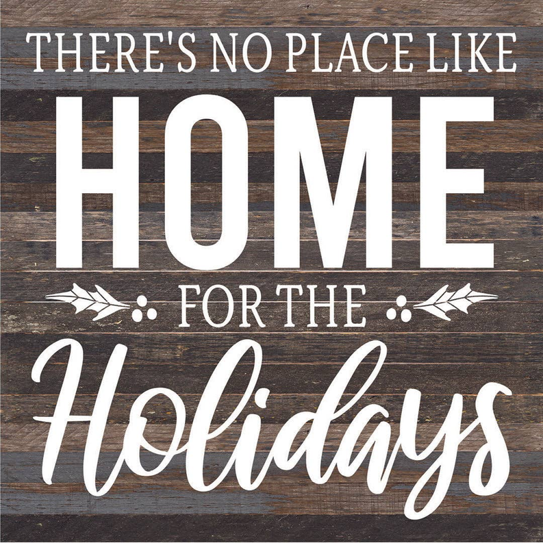 There's No Place Like Home For The Holid... Wood Sign